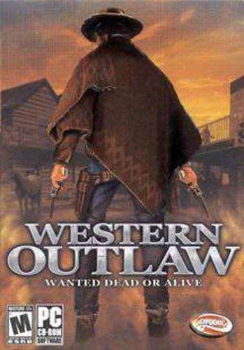 Western Outlaw – Wanted Dead or Alive